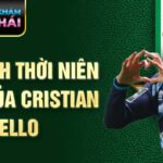 Hình ảnh thời niên thiếu của cristian tello