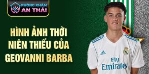 Hình ảnh thời niên thiếu của geovanni barba