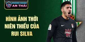 Hình ảnh thời niên thiếu của rui silva