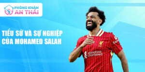 Tiểu sử và sự nghiệp của mohamed salah