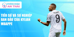 Tiểu sử và sự nghiệp ban đầu của kylian mbappé