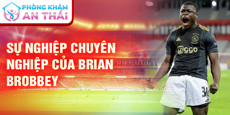 Sự nghiệp chuyên nghiệp của Brian Brobbey